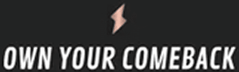Own Your Comeback" text with lightning bolt.